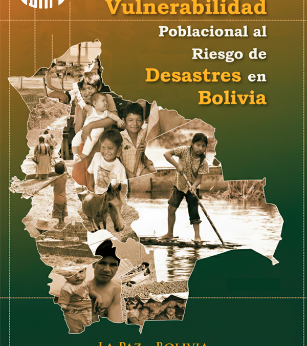 Vulnerabilidad Poblacional al Riesgo de Desastres en Bolivia