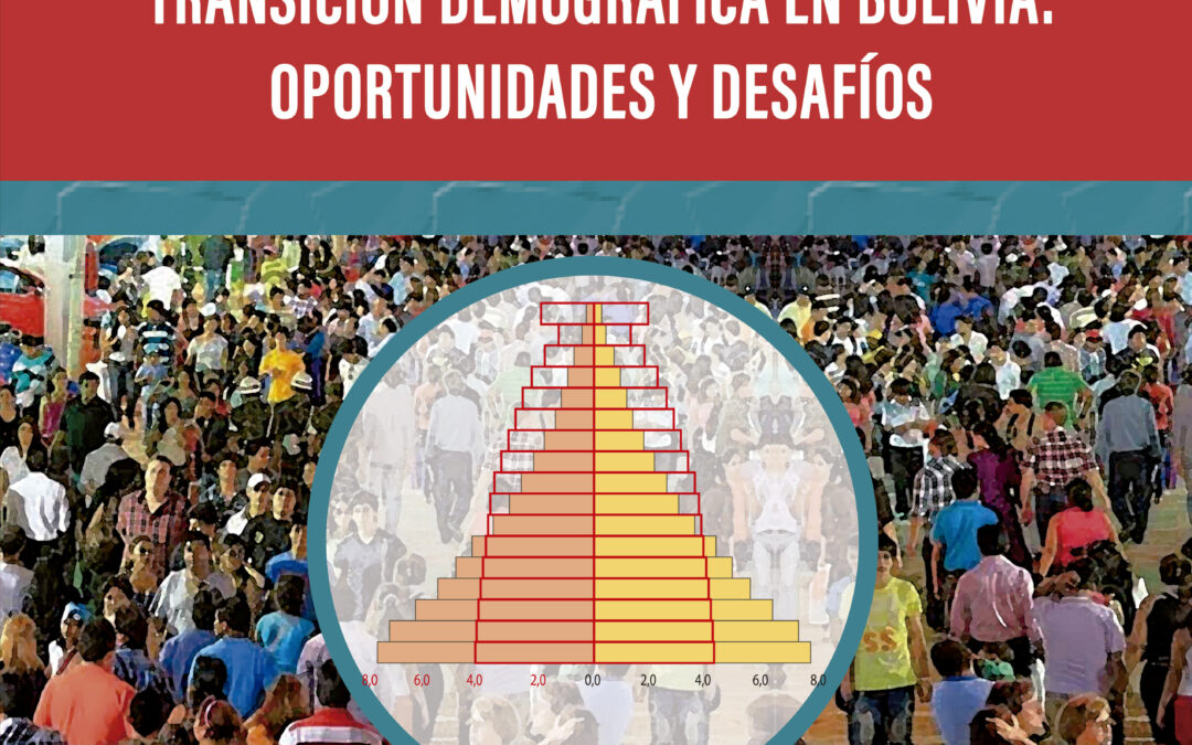 Transición Demográfica en Bolivia: Oportunidades y Desafíos